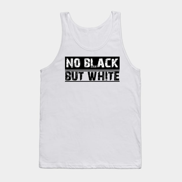no black but white T-SHIRT Tank Top by paynow24
